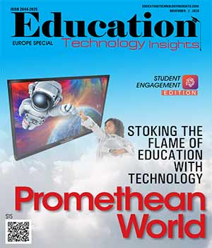 Top Student Engagement Solution Companies in Europe Promethean World: Stoking the Flame of Education with Technology