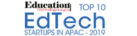 Top 10 EdTech Startups in APAC - 2019